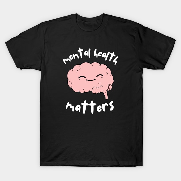 Mental Health Matters Awareness Brain T-Shirt by JustSomeThings